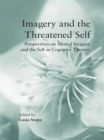 Image for Imagery and the Threatened Self