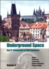 Image for Underground Space - The 4th Dimension of Metropolises, Three Volume Set +CD-ROM