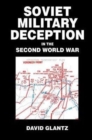 Image for Soviet Military Deception in the Second World War