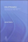 Image for Arts of perception  : the epistemological mentality of the Spanish Baroque, 1580-1720