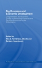 Image for Big Business and Economic Development : Conglomerates and Economic Groups in Developing Countries and Transition Economies under Globalisation