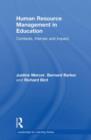 Image for Human resource management in education  : contexts, themes and impact
