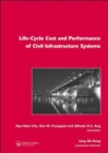 Image for Life-cycle cost and performance of civil infrastructure systems  : proceedings of the 5th international workshop