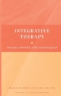 Image for Integrative therapy  : 100 key points and techniques