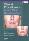 Image for Clinical Procedures in Laser Skin Rejuvenation