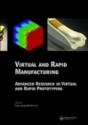 Image for Virtual and Rapid Manufacturing : Advanced Research in Virtual and Rapid Prototyping