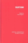 Image for Sufism  : critical concepts in Islamic studies