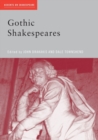 Image for Gothic Shakespeares