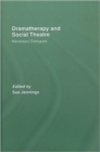 Image for Dramatherapy and Social Theatre