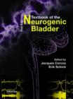 Image for Textbook of the Neurogenic Bladder