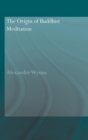 Image for The Origin of Buddhist Meditation