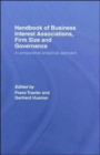 Image for Handbook of business interest associations, firm size and governance  : a comparative analytical approach