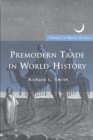 Image for Premodern Trade in World History