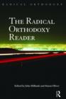 Image for The Radical Orthodoxy Reader