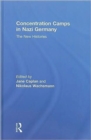 Image for Concentration camps in Nazi Germany  : the new histories