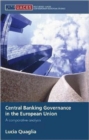 Image for Central banking governance in the European Union  : a comparative analysis