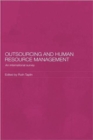 Image for Outsourcing and human resource management in Japan, Europe and the United States
