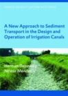 Image for A New Approach to Sediment Transport in the Design and Operation of Irrigation Canals