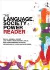 Image for The language, society and power reader.