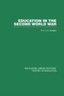 Image for Education in the Second World War : A Study in policy and administration