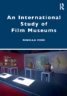 Image for An International Study of Film Museums