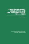 Image for English Primary Education and the Progressives, 1914-1939