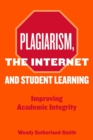 Image for Plagiarism, the Internet, and Student Learning