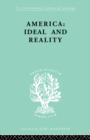 Image for America - Ideal and Reality : The United States of 1776 in Contemporary Philosophy