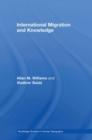 Image for International Migration and Knowledge