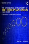 Image for The origins and development of the European Union, 1945-2008  : a history of European integration