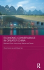 Image for Economic Convergence in Greater China