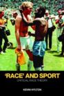 Image for &#39;Race&#39; and sport  : critical race theory