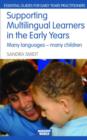 Image for Supporting multilingual learners in the early years  : many languages, many children