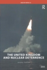 Image for The United Kingdom and Nuclear Deterrence