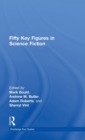 Image for Fifty key figures in science fiction