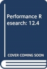 Image for Performance Research : 12.4