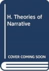 Image for H. Theories of Narrative
