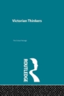 Image for Victorian Thinkers : Critical Heritage Set
