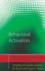 Image for Behavioral activation  : distinctive features