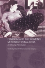 Image for Feminism and the Women&#39;s Movement in Malaysia : An Unsung (R)evolution