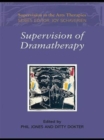 Image for Supervision of dramatherapy