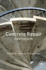 Image for Concrete repair  : a practical guide