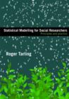 Image for Statistical modelling for social researchers  : principles and practice