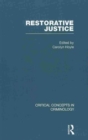 Image for Restorative justice  : critical concepts in criminology