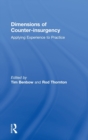 Image for Dimensions of counter-insurgency  : applying experience to practice