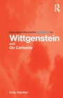 Image for Routledge Philosophy GuideBook to Wittgenstein and On Certainty