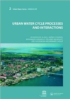 Image for Urban Water Cycle Processes and Interactions : Urban Water Series - UNESCO-IHP