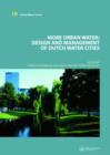 Image for More urban water  : design and management of Dutch water cities