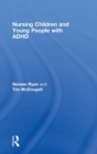 Image for Nursing Children and Young People with ADHD