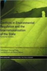 Image for Conflicts in Environmental Regulation and the Internationalisation of the State